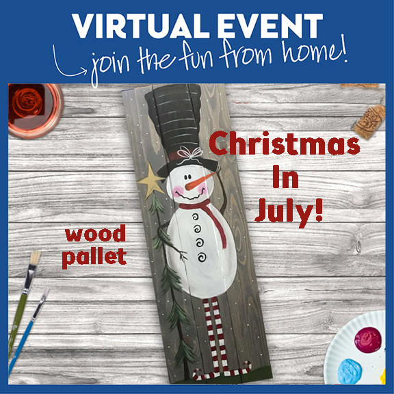 Virtual CHRISTMAS IN JULY on WOOD PALLET
